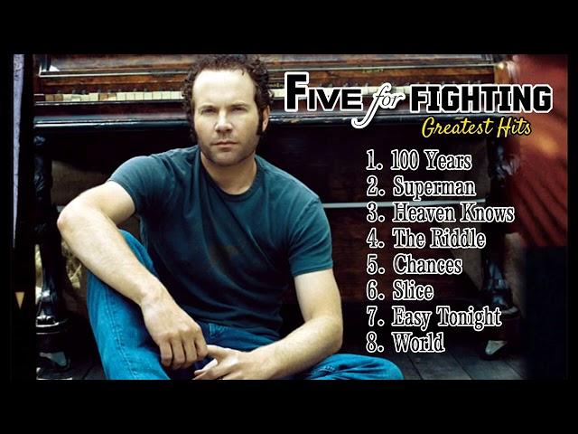 Five For Fighting Greatest Hits