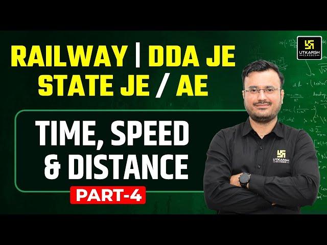 Speed, Time & Distance For Railway ,DDA JE , STATE JE / AE #4 | Maths Top MCQs By Himanshu Sir