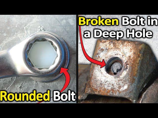 How to Remove a Rounded Bolt or a Broken Bolt in a deep hole