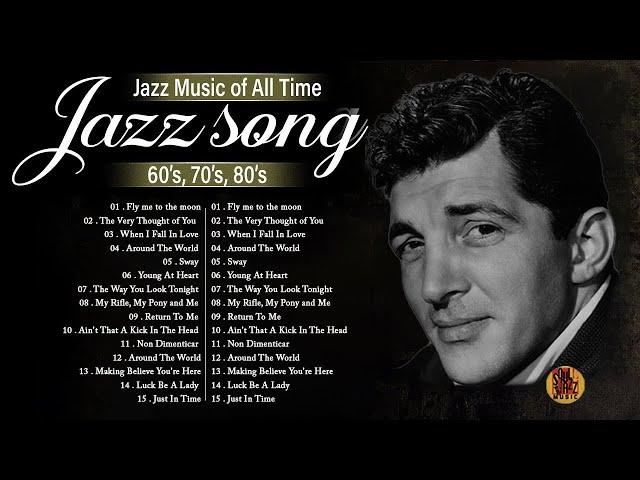 Jazz Music Best Songs Ever Frank Sinatra, Dean Martin, Nat King Cole, Bing Crosby & more