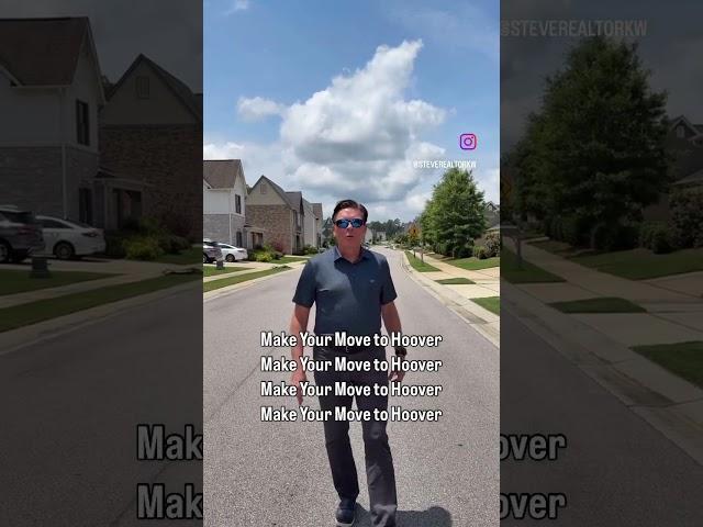 Thinking about moving? Hoover is calling