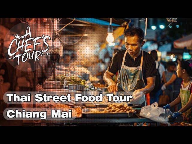 Thai Street Food Tour, Chiang Mai with A Chef’s Tour