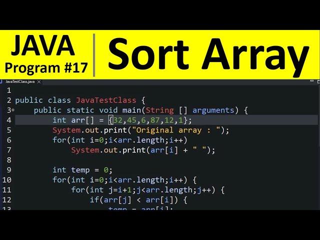 Java Program #17 - Sort an Array of Integers in ascending order