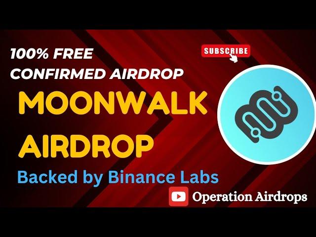 Moonwalk Airdrop Guide | Backed by Binance Labs | Free Confirmed Airdrop |