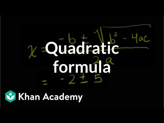 How to use the quadratic formula | Polynomial and rational functions | Algebra II | Khan Academy