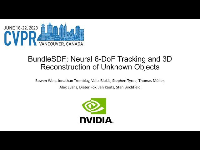 BundleSDF: Neural 6-DoF Tracking and 3D Reconstruction of Unknown Objects