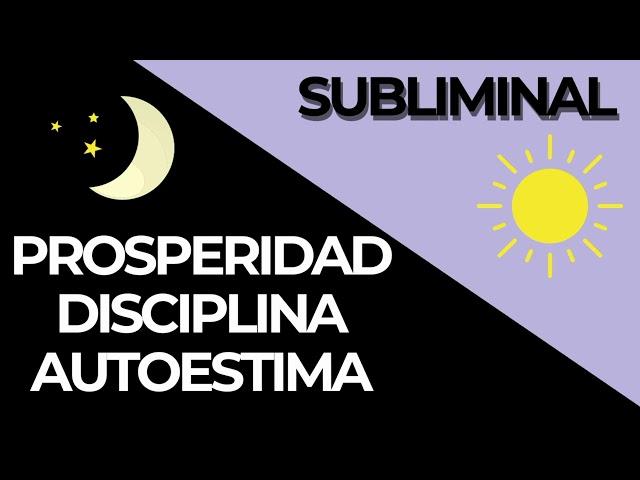 Subliminal prosperidad (NOCHE Y DÍA)