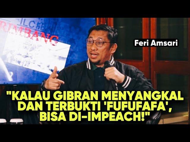 KALAU GIBRAN MENYANGKAL DAN TERBUKTI "FUFUFAFA" BISA DI-IMPEACH!