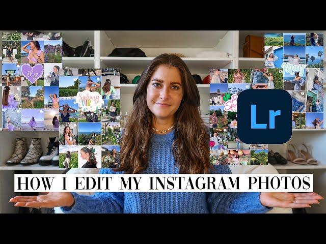 HOW I EDIT MY INSTAGRAM PHOTOS - Adobe Lightroom | Caitlin Mahina Catania