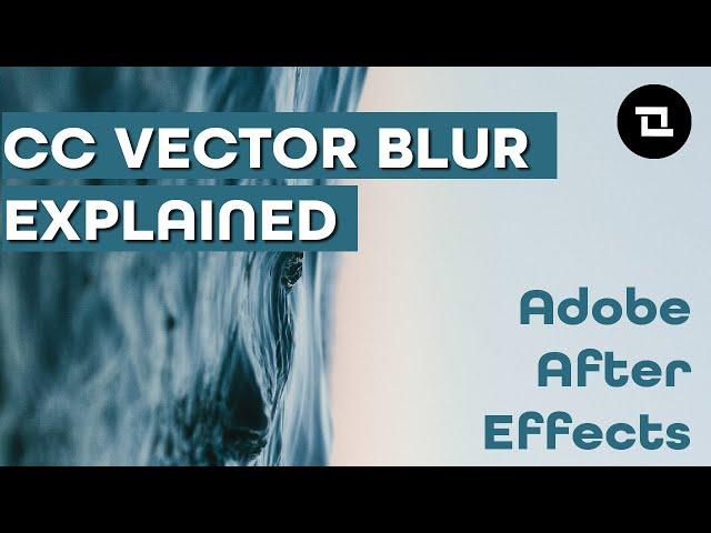 After Effects Under 1 Minute: CC Vector Blur. CC Vector Blur Explained? What is CC Vector Blur?