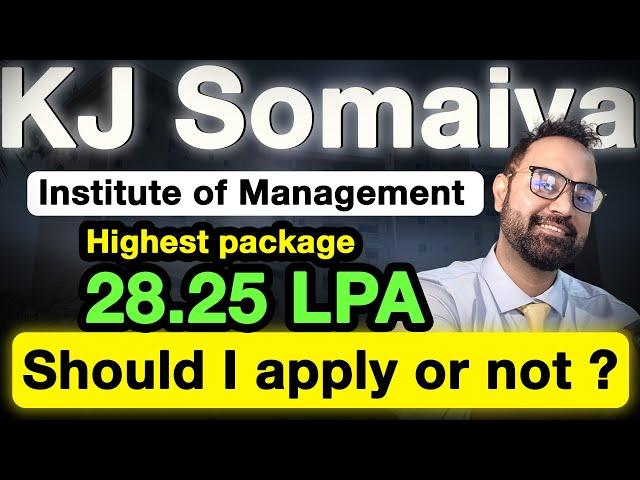 KJ Somaiya Institute Of Management | Highest Package 28.25 Lakhs | Application Deadline