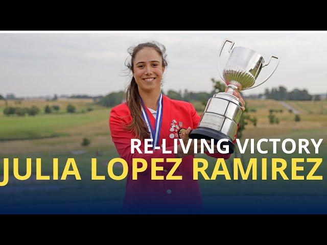 Julia Lopez Ramirez Re-Lives 2023 European Ladies’ Amateur Win