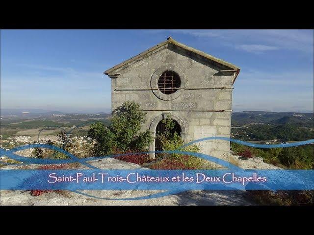 Saint Paul Trois Châteaux au deux Chapelles