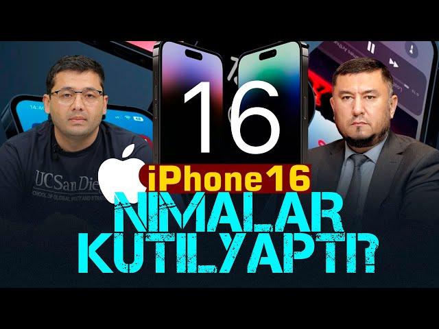 iPhone 16: nimalar kutilyapti?