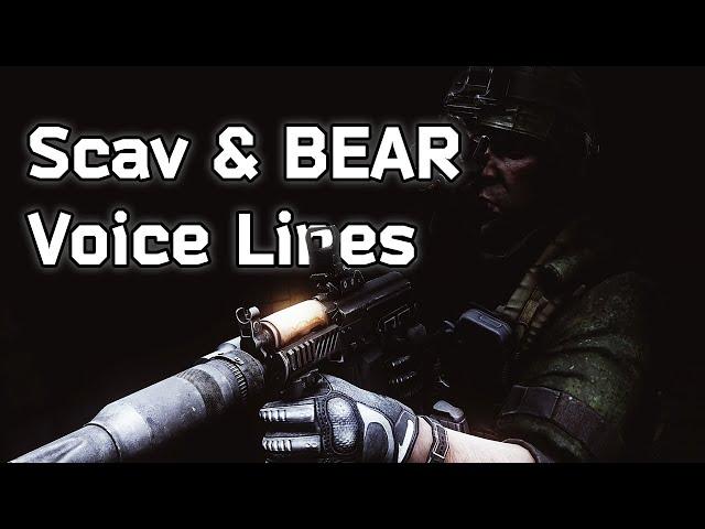 Escape From Tarkov - Scav and BEAR All Voice Lines