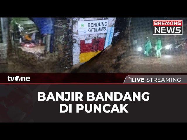 [BREAKING NEWS] Banjir Bandang di Puncak Bogor | tvOne