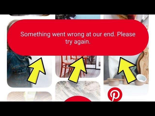 Pinterest App Login Problem Fix 2023 | Something Went Wrong At Our End Please Try Again Pinterest