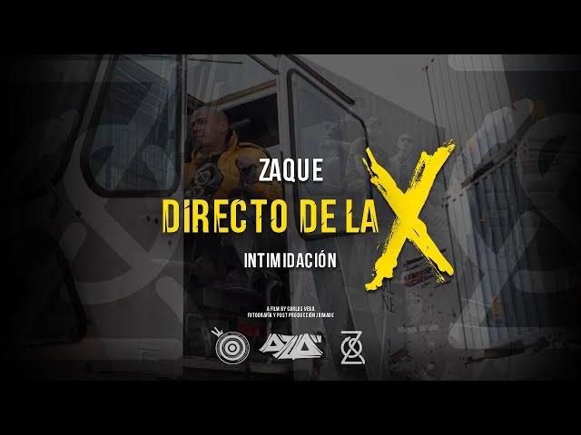 Zaque Directo de la X video oficial