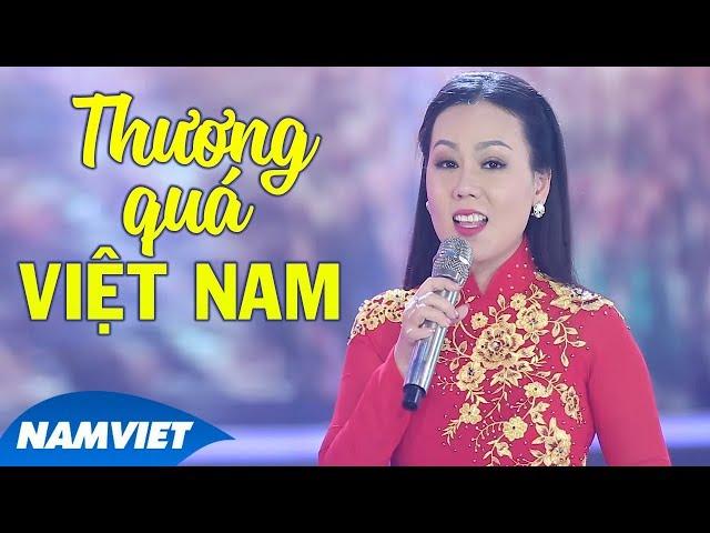 Thương Quá Việt Nam - Lưu Ánh Loan