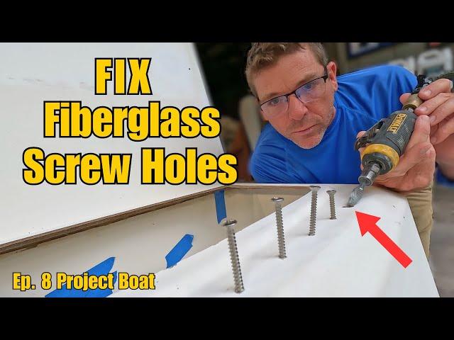 Fix Fiberglass Screw Holes Like a PRO - Ultimate DIY Guide