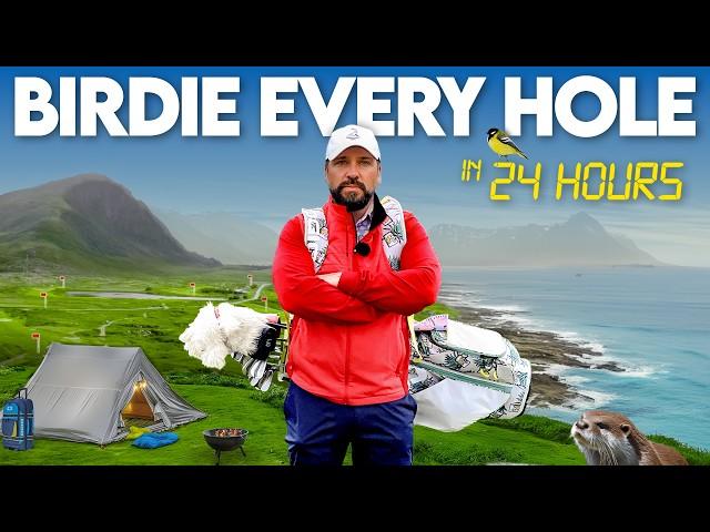 I can't leave the course until I BIRDIE EVERY HOLE!!! (24 hour challenge)