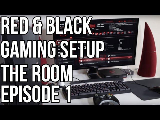 Red&Black Gaming Setup | The Room Episode 1