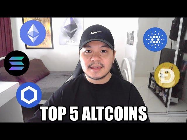 Top 5 Altcoins I'm Buying For This Altseason