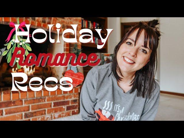 Holiday Romance Recommendations | Time for Mistletoe and Holly ️