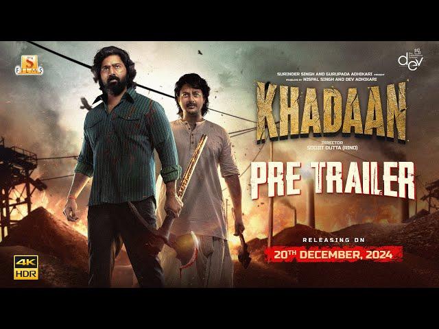 Khadaan - PreTrailer | Dev | Jisshu | Barkha | Idhika | Soojit Dutta | Dropping 20th December