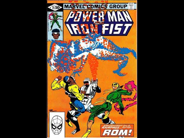 POWERMAN AND IRONFIST #73. A Spaceknight come to town. ROM is here!