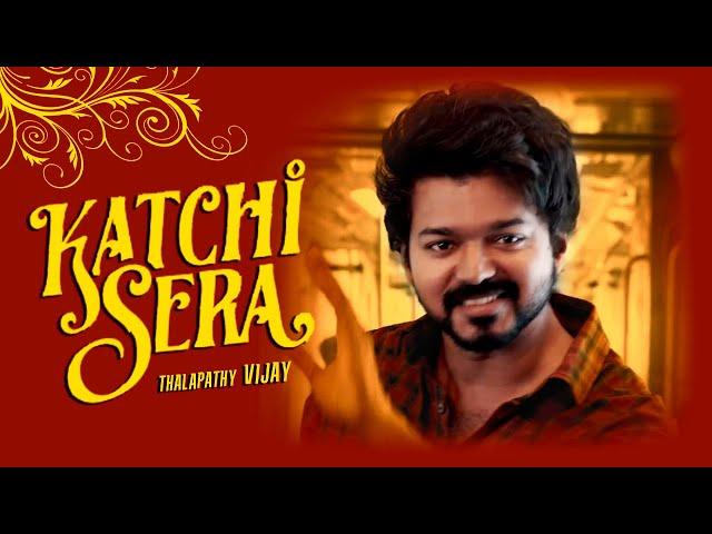 Thlapathy Vijay's Katchi Sera Version