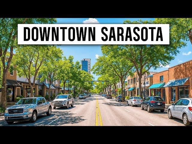 A Realistic Tour of Downtown Sarasota