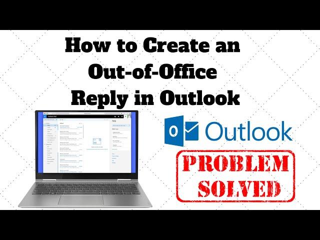 How to Create an Out of Office Reply in Outlook