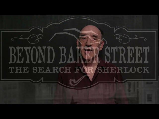 RUSS LONGTIN: The Cast and Crew of "Beyond Baker Street - The Search for Sherlock"