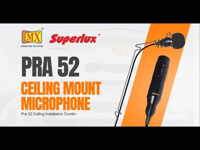 Discover the Superlux PRA 52 High Quality Hanging Microphone for Professional Sound Reinforcement