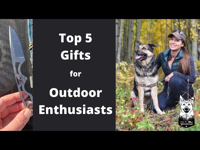 Top 5 Gift Ideas for Outdoor Enthusiasts | Outdoor Gifts for Hikers, Campers, RVers & more!