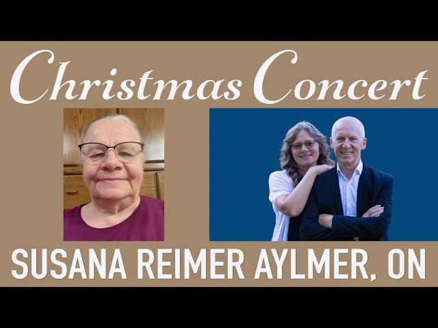 Christmas Concert - Susana Reimer Aylmer, ON