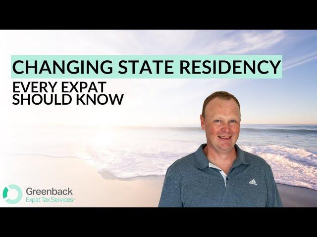 How to Change State Residency and Manage State Residency while Living Abroad