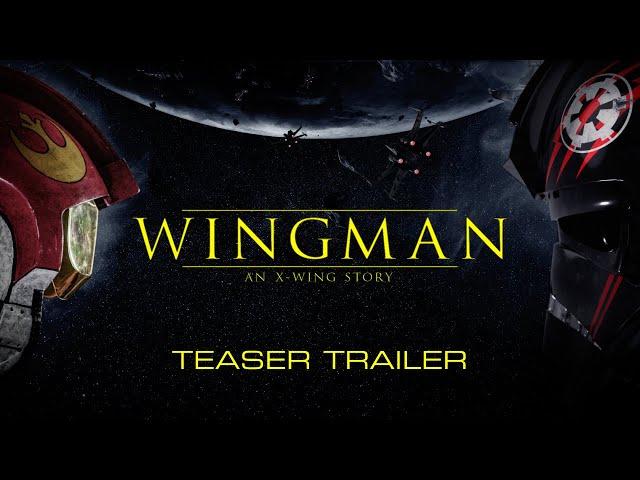 Wingman - An X-Wing story | Teaser 1 | Star Wars Fan Film