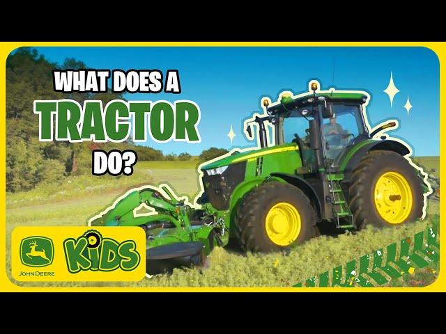 What Does a John Deere Tractor Do?  | John Deere Kids