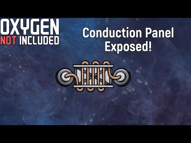 Powerful "new" Conduction Panel! | Oxygen Not Included