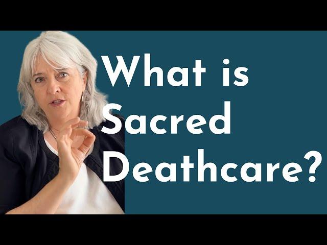 What is Sacred Deathcare?