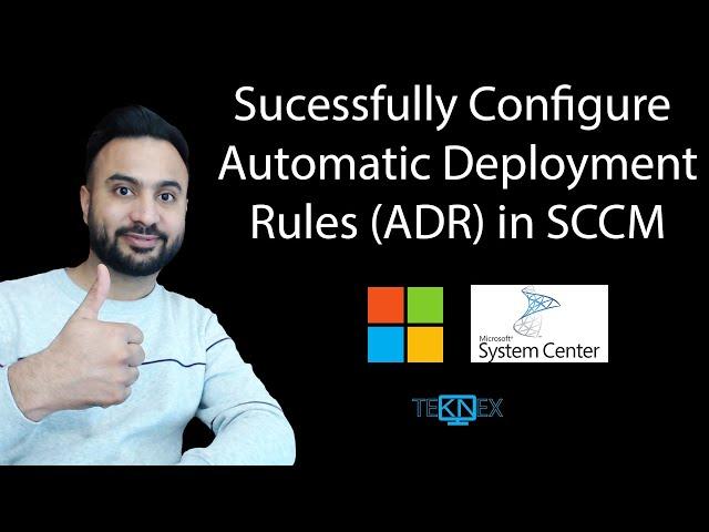 Part 24 - Automatic Deployment Rules (ADR) in SCCM