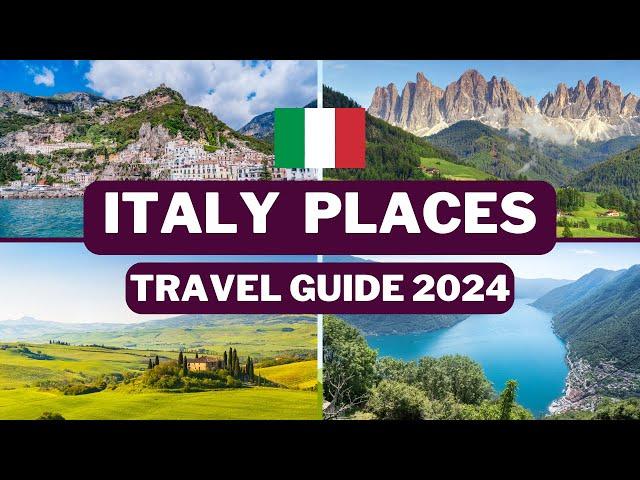 Italy Travel Guide 2024 - Best Places to Visit in Italy 2024 - Tourist Attractions to Visit in Italy