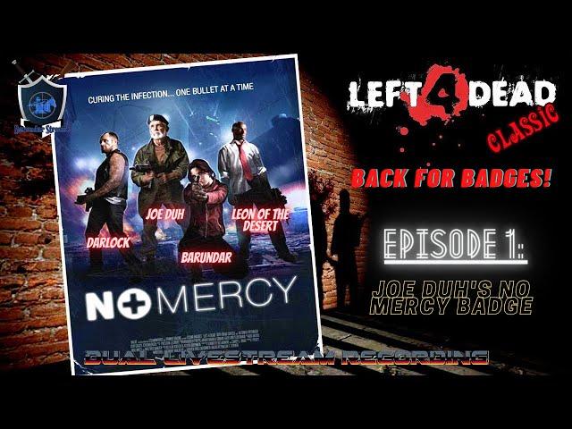 Left 4 Dead Classic: No Mercy