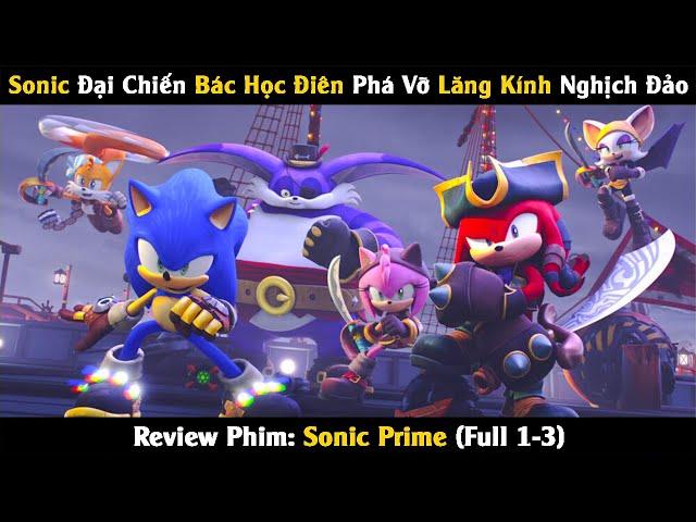 Review Phim: Sonic Đại Chiến Bác Học Điên Phá Vỡ Lăng Kính Nghịch Đảo | Nhím Sonic | Linh San Review