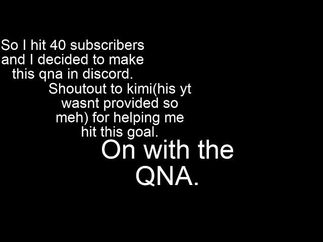 40 subscriber special QNA thing idk what to title these.