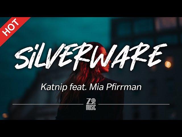 Katnip - Silverware (feat. Mia Pfirrman) [Lyrics / HD] | Featured Indie Music 2021