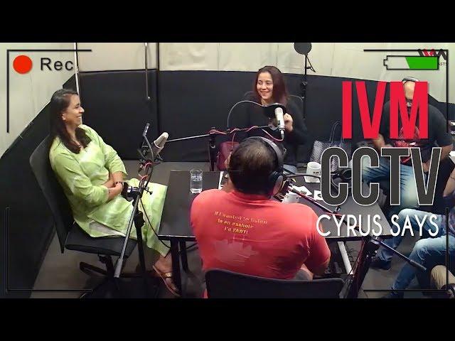 IVM CCTV | Cyrus' Hilarious Party with The Kapoors: Cyrus Says ep. 423 (feat. Srishti Arya)