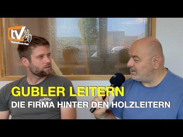 Gubler Leitern - die Firma dahinter, Handwerker-Talk mit Roman Beer und handwerker.ch | Folge 110